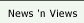 News 'n Views