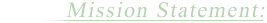 Mission Statement
